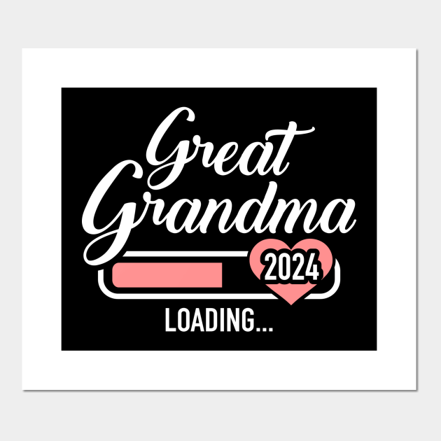 Great grandma loading 2024 Great Grandma 2024 Posters and Art